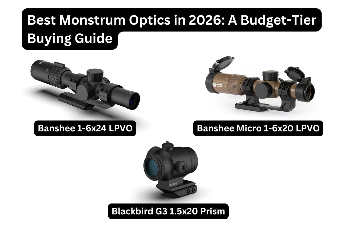 Best Monstrum Optics in 2026: A Budget-Tier Buying Guide
