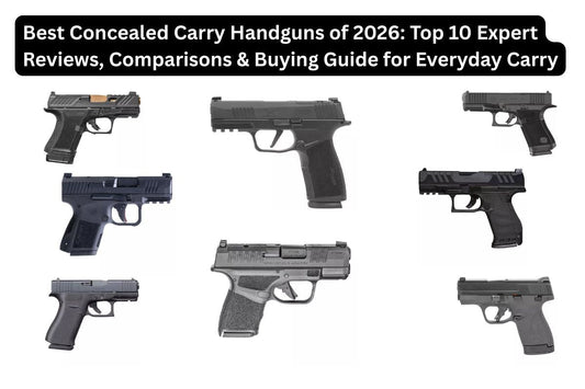 Gun Beaver - Best Concealed Carry Handguns of 2026: Top 10 Expert Reviews, Comparisons & Buying Guide for Everyday Carry